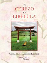 El cerezo y la libélula - Grupo editor Visión Net