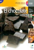 EL CHOCOLATE - NIVEL B1 - LIBRO CON CD -