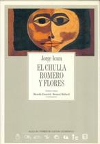 El Chulla Romero Y Flores. Archivos - Edusp