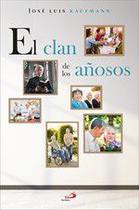 El clan de los añosos - Editorial San Pablo