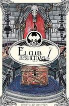 El club de los suicidas - CALIXTA EDITORES SAS