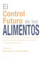 El Control Futuro de Los Alimentos