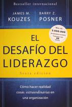 El Desafío Del Liderazgo. Cómo Hacer Realidad Cosas Extraordinarias En Una Organización - Reverté
