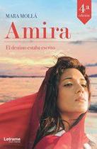 El destino estaba escrito. Amira - Letrame