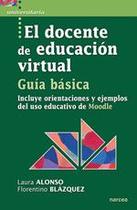 El docente de educación virtual. Guía básica - NARCEA S.A. DE EDICIONES