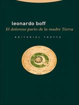 El doloroso parto de la madre tierra