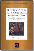 El Ejercicio de La Funcion J. Internacional - 05Ed - DEL REY LIVRARIA E EDITORA