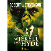 El Extraño caso del Dr. Jekyll y Mr. Hyde