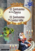 El Fantasma de la Ópera y El fantasma de Canterville - Espanhol