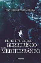 El fin del corso berberisco en el Mediterráneo - Letrame