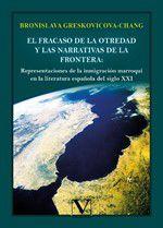 El fracaso de la otredad y las narrativas de la frontera: representaciones de la inmigración marroquí en la literatura española del siglo XXI - Editorial Verbum