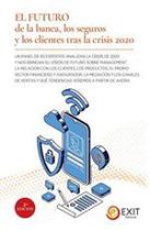 El futuro de la banca, los seguros y los clientes tras la crisis 2020 - Ediciones Doce Calles El futuro de la banca, los seguros y los clientes tras la crisis 2020 - Ediciones Doce Calles