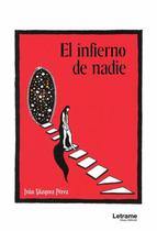 El infierno de nadie - Letrame