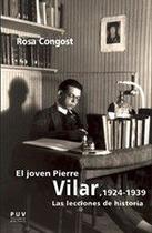 El joven Pierre Vilar, 1924-1939 - Publicacions de la Universitat de València