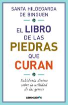 El libro de las piedras que curan El libro de las piedras que curan