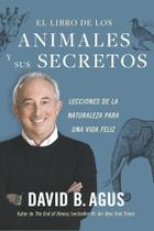 El Libro de Los Animales Y Sus Secretos (the Book of Animal Secrets Spanish Edition)