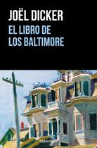 El libro de los Baltimore/The Baltimore Boys (MARCUS GOLDMAN) (edição em espanhol)