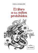 El libro de los mitos prohibidos - La Calle