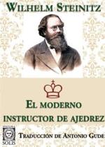 El Moderno Instructor de Ajedrez - Editora Solis El Moderno Instructor de Ajedrez - Editora Solis