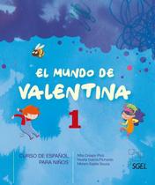 El Mundo De Valentina 1 - Libro Del Alumno - Sgel