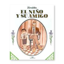 El Niño Y Su Amigo - Editora Melhoramentos