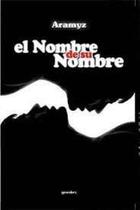 El nombre de su nombre El nombre de su nombre