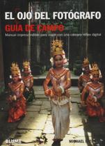 El Ojo Del Fotógrafo.Guía de Campo
