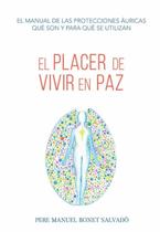 El placer de vivir en paz - Espanhol