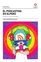 El podcasting en el Perú - Universidad de Lima