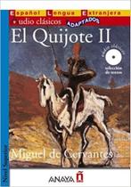 El Quijote II-Éle-Nível Superior - Anaya