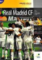 El Real Madrid Fc - Coleción Saber.es - Nível A2+ - Sgel