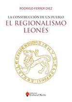 El regionalismo leonés - Pedro Moreno Fernández