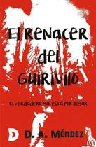 El renacer del Guirivilo - EDICIONES LACRE