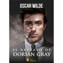 El Retrato de Dorian Gray El Retrato de Dorian Gray