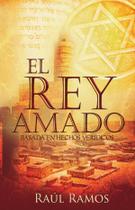 El Rey amado - Editorial Harvest
