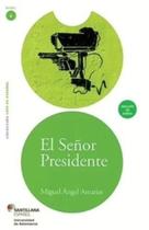 El Señor Presidente - Colección Leer En Español - Nivel 6 - Libro Con CD Audio - Santillana