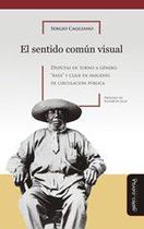 El sentido común visual. - Miño y Dávila Editores