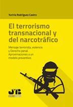 El terrorismo transnacional y del narcotráfico