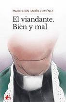 El viandante. Bien y mal - Editorial Adarve