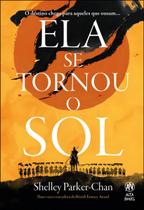 Ela Se Tornou o Sol
