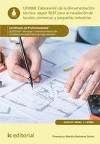 Elaboración de la documentación técnica según el REBT para la instalación de locales, comercios y pequeñas industrias. ELEE0109 - Montaje y mantenimi