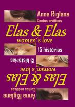 Elas e elas... womens love