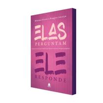 Elas Perguntam, Ele Responde Elas Perguntam, Ele Responde