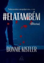 Elatambém - Poderia Acontecer Com Qualquer Uma E Com Sortido