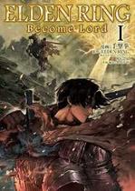 Elden Ring: Become Lord 01 Elden Ring: Become Lord 01