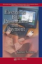 Electronic Bill Presentment And Payment