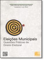 Eleições Municipais: Questões Práticas de Direito Eleitoral