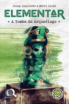 Elementar: A Tumba do Arqueólogo - Jogo de Investigação e Dedução