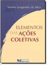 Elementos das Acoes Coletivas Elementos das Acoes Coletivas