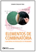 Elementos de Combinatória Com Ênfase na Resolução de Problemas